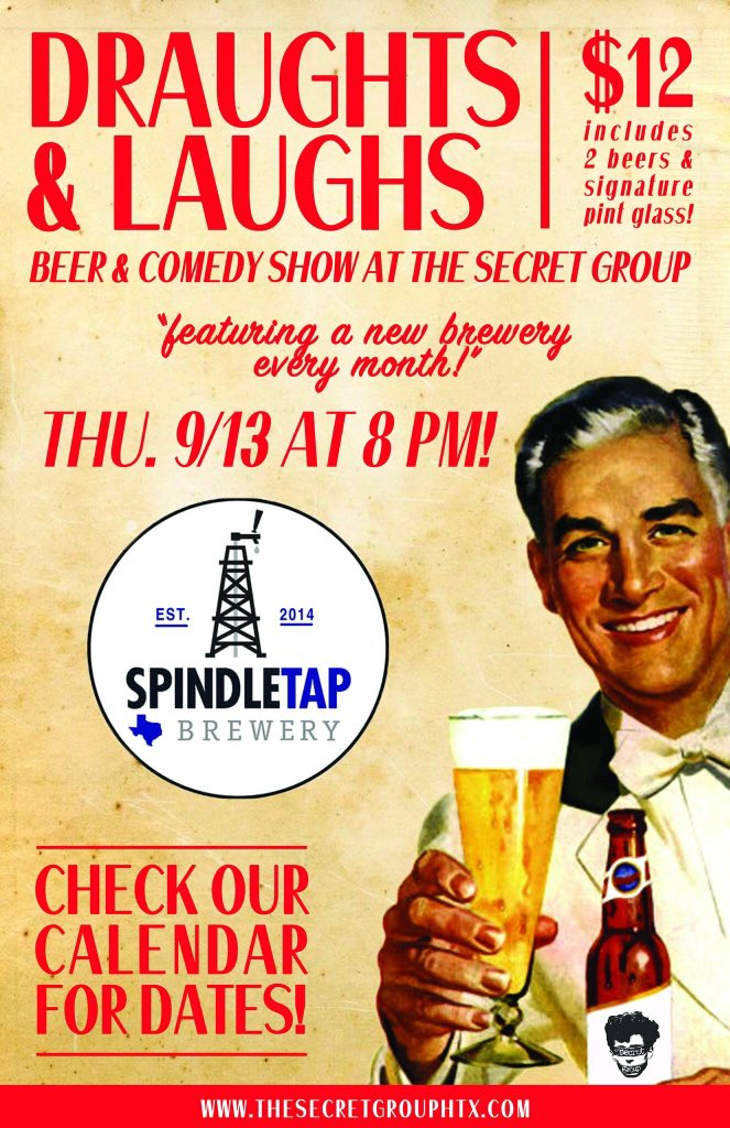 SecretGroupHTX's tweet photo. Back to back #standupcomedy Shows tonight, #houston! Draughts &amp; Laughs #beerandcomedy at 8 pm featuring @SpindleTap brewery $12 includes souvenir pint glass, 2 beers and comedy! • Back of the Bus #openmic at 8 pm in the box! https://t.co/vgHmzPmskW