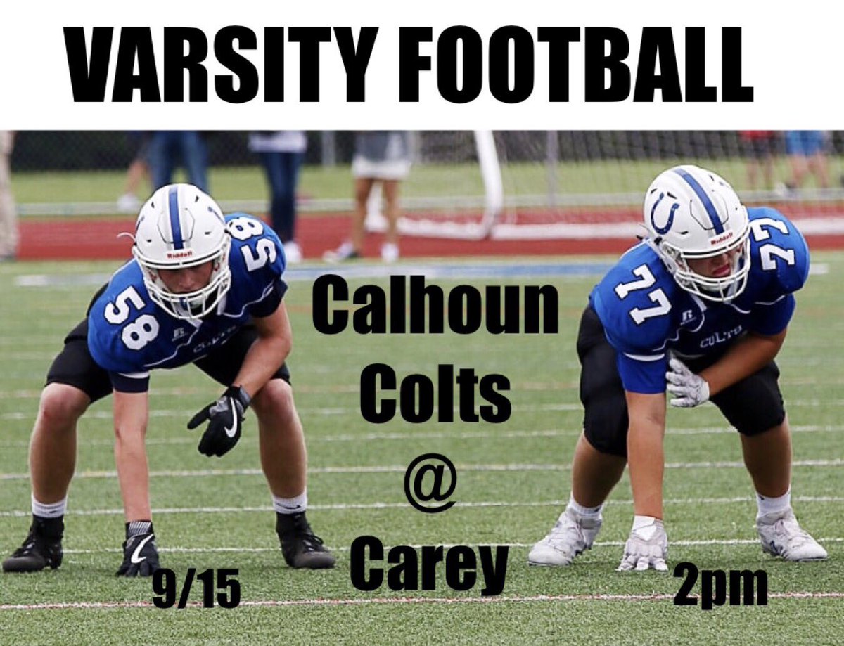 HounFootball's tweet photo. Varsity Football Game this Saturday, 9/15, 2pm @ Carey High School. GO COLTS!!! ๐ #hounball @debo21 https://t.co/dr7p6xy2tP