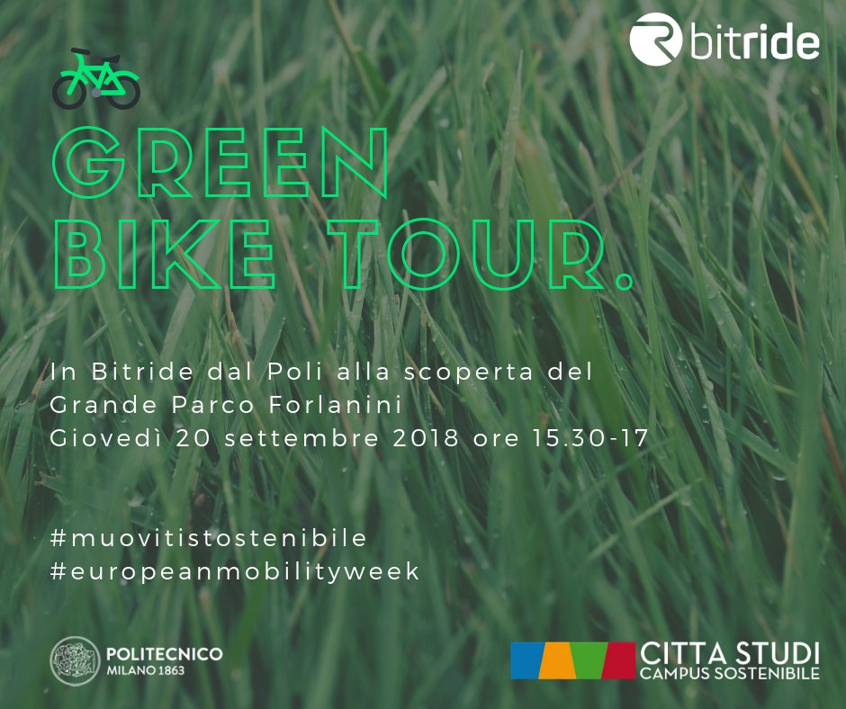 In occasione della settimana europea della mobilità, Campus Sostenibile organizza il 20 settembre 2018 Green Bike Tour in Bitride: dal Poli alla scoperta del Grande Parco Forlanini! Per info e iscrizioni ow.ly/as6050iINlY