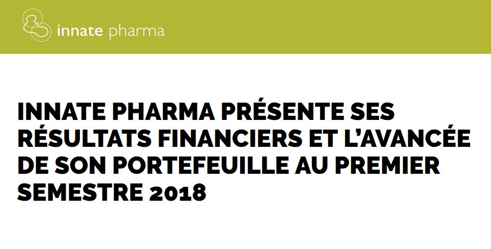 Innate Pharma présente ses résultats financiers et l’avancée de son portefeuille au premier semestre 2018  innate-pharma.com/fr/actualites/… #resultatsfinanciers #semestriel