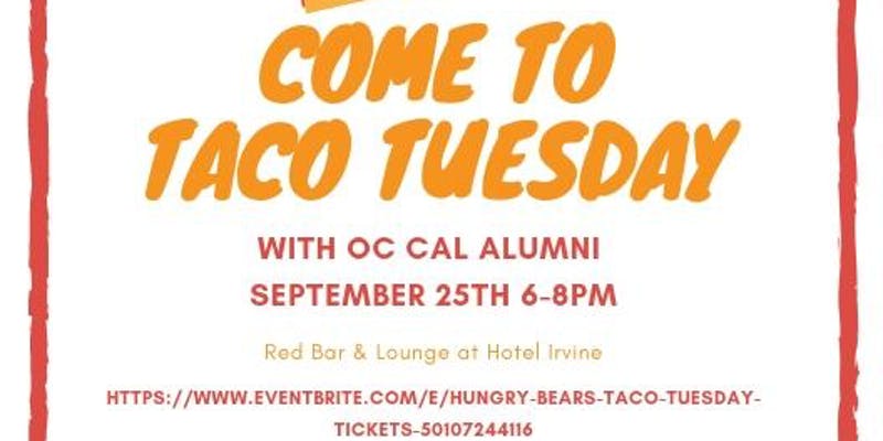 OCcalalumni's tweet photo. 🐻🌮🐻🌮 Join us for Taco Tuesday on 9/25 at the Red Bar &amp; Lounge @ Hotel Irvine from 6 to 8pm! Have a margarita and good food with fellow alumni! 

Let us know you're coming 👉https://t.co/ATbkpzQClt https://t.co/s1tJs0aOOP