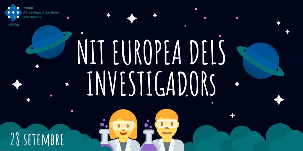 idisbaib's tweet photo. ✨El 28 de setembre es celebra la Nit Europea dels Investigadors i des de #IdISBa hem organitzat microxerrades informals d’uns 10 minuts dels nostres investigadors a tres espais de Palma: @CAFEATRESBANDAS, La Biblioteca de Babel i  @llibreriabaobab. Pròximament programa complet. https://t.co/EGSctAcrEL