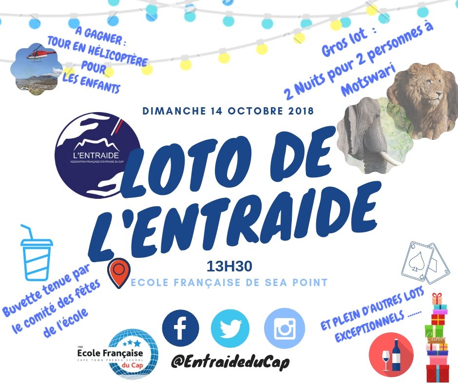 // LOTO DE L'ENTRAIDE //

Vous l'attendiez tous, le fameux loto de l'Entraide arrive a grand pas !!
Rendez-vous Dimanche 14 Octobre a 13h30 à l'école de Sea Point pour un après-midi de jeu en famille !