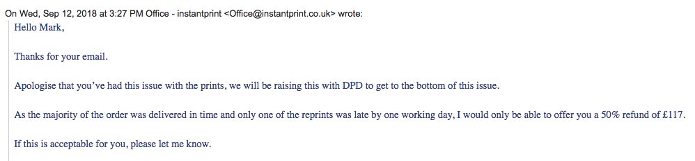 straightupprods's tweet photo. @instantprintuk @GemmaSeren @DPD_UK After the awful service we received for order no. Web1428511-1 we have been informed by @instantprintuk that we are "only due 50%" back. After the consistent failures outlined in my email below, nothing less than a full refund is acceptable. #neverusingyouagain #terribleservice https://t.co/SrsJzAuDlH