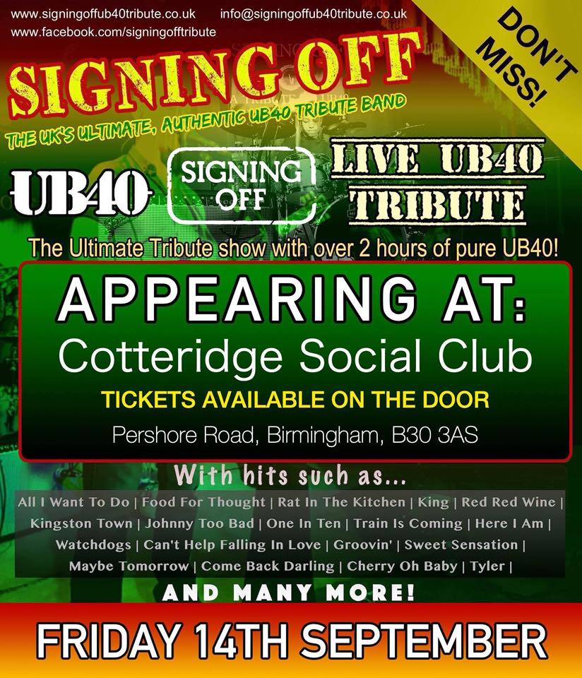 cotteridgesc's tweet image. TONIGHT! Signing Off are an excellent UB40 tribute act and last time we had them we had such a response, we've got them back! Tickets are selling fast and a bumper crowd is expected! #UB40 #Livemusic #birminghammusic