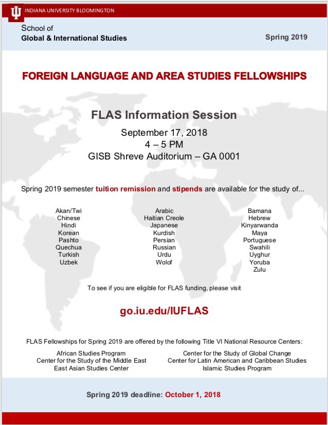 There will be a FLAS Fellowship info session on Monday September 17 at 5pm in the GISB Auditorium. The session will be for both undergrad and grad student applicants.