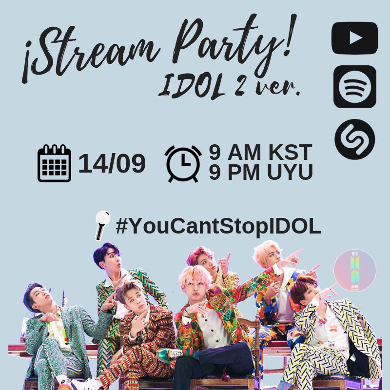BTSUruguay_twt's tweet photo. ¡ARMY!💜 Sabemos la importancia del stream en todas las plataformas tanto para nominaciones como difusión, por eso hoy viernes a las 21hs vamos a estar llevado a cabo un Stream Party de ambas versiones de 'IDOL'

Reproducí, shazamea y compartí con el #/YouCantStopIDOL @BTS_twt 🎊 https://t.co/ieVrSI8Vr8