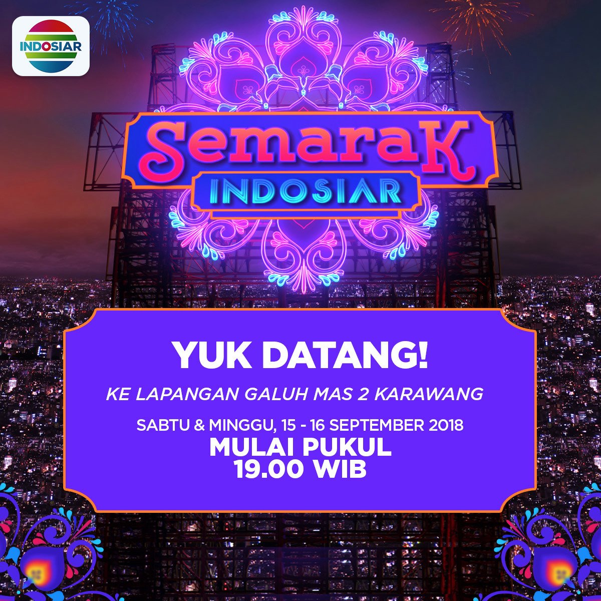 Yuk langsung datang dan ramaikan Lapangan Galuh Mas 2 Karawang dari pukul 19.00 WIB untuk seru-seruan dan joget bareng di #SemarakIndosiar 

#KarawangDay