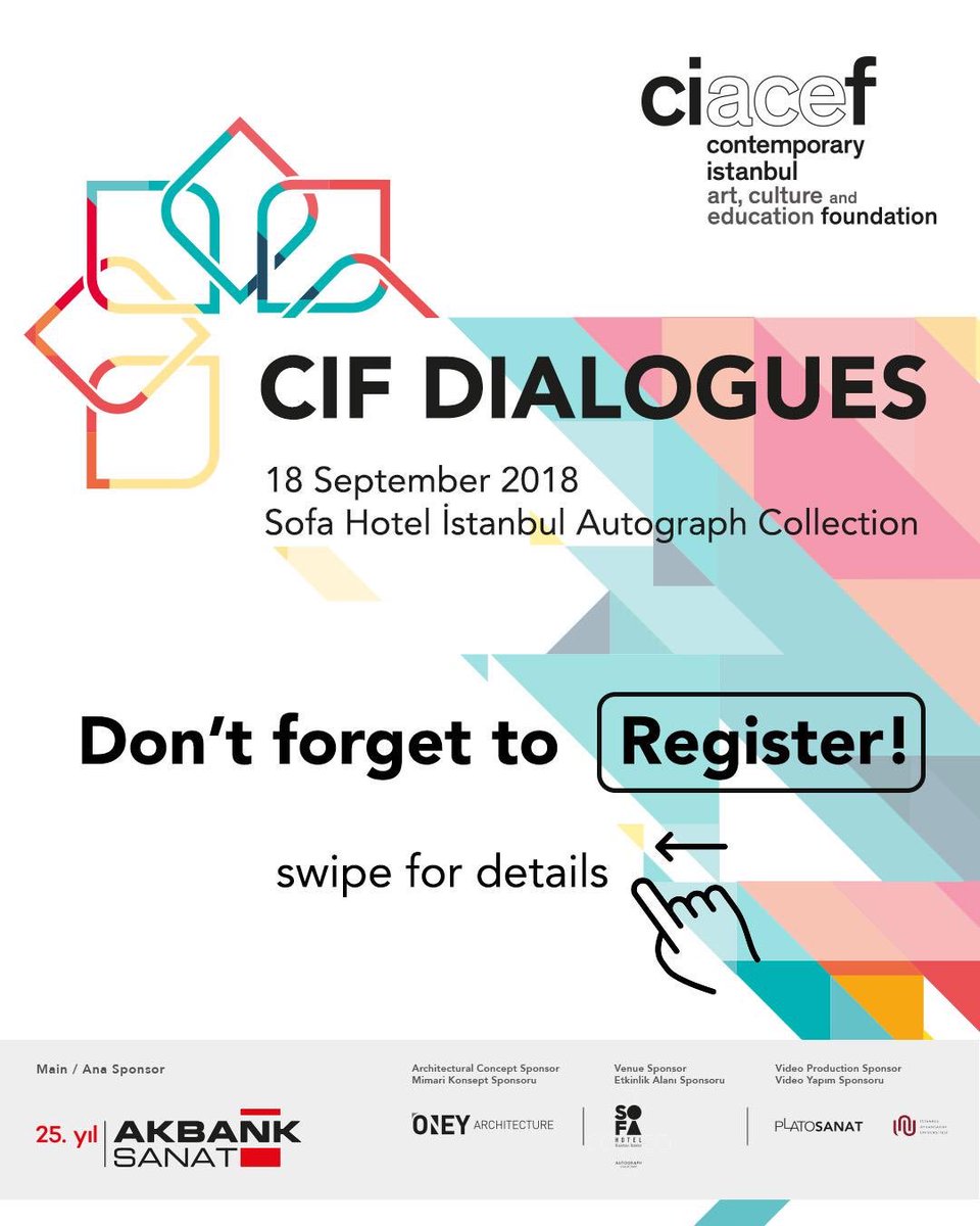 Contemporaryist's tweet photo. Less than a week left for CIF Dialogues. Registration is still open for the 18th. Send your filled registration form to info@ciacef.org and book your lunch table. Admittance for one person is 450 TL. For more information, visit https://t.co/7RmSePRoiM #ciacef #sensibilities https://t.co/nmKbC9oxxX