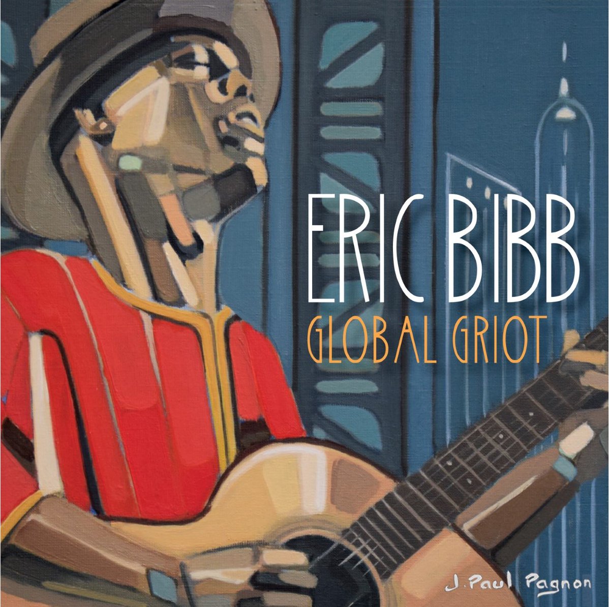 Image result for eric bibb global griot