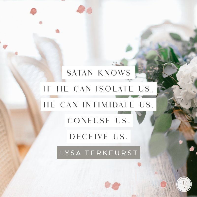 LysaTerKeurst's tweet photo. Hard seasons aren't meant to be faced alone. If Satan can isolate us, he can intimidate &amp; deceive us. Let's ask for help when we need it. https://t.co/NcUF2ozHmw