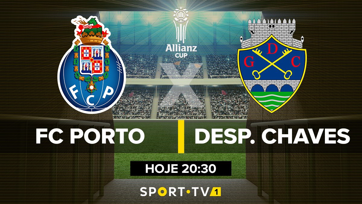 Sport Tv On Twitter Allianz Cup Grupo C 1 ª Jornada Fcporto X Grupodesportivodechaves Sexta Feira 14 De Setembro 20 30h Sporttv 1 Quem Vai Iniciar A Fase De Grupos