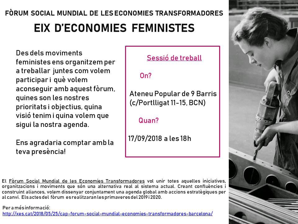 XES_cat's tweet photo. ♀️ L'eix d'economies feministes del Fòrum Mundial de les Economies Transformadores es reuneix dilluns a l'@ateneu9b a les 18h per seguir dissenyant el seu pla de treball. Si formeu part d'un moviment feminista i voleu construir com ha de ser el fòrum, no us ho podeu perdre! https://t.co/RduTVgGXgb