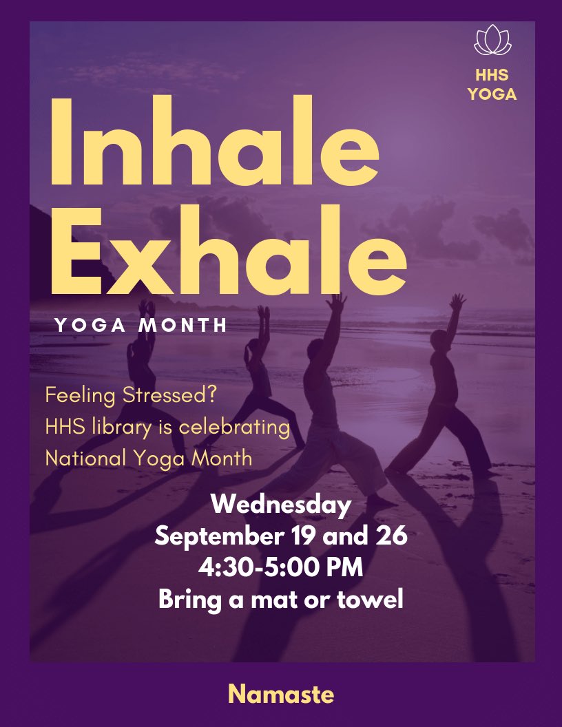 Join us in celebrating #NationalYogaMonth Wednesday, September 19 and Wednesday, September 26 after school 4:30-5:00PM in the library! Destress and find some inner peace #namaste