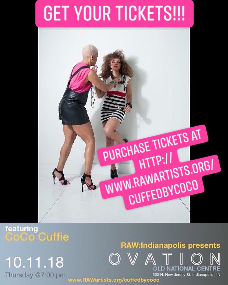CocoCuffie's tweet photo. Hey Everyone!
Come see my Fashion Showcase on 10/11/18 @OldNatlCentre at 7pm. 
*This is a 21+ Event*
CLICK THE LINK BELOW TO PURCHASE TICKETS TODAY!!! 🎟
https://t.co/dyqSq8WNeC 
@RAW_artists 
@rawartistsindy 
@cuffedbycoco 
#RawArtist 
#CuffedByCoCo 
#CoCoCuffieMadeMeDoIt https://t.co/vVAsqoC38w