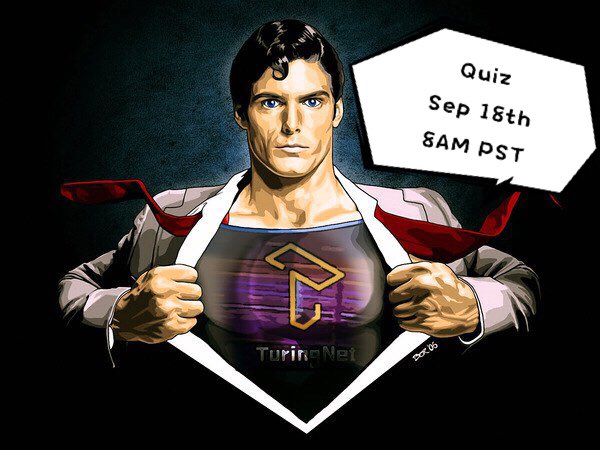 Turing_Net's tweet photo. Next quiz for more rewards:) On Sep 18th 8AM PST https://t.co/X96UITooQm