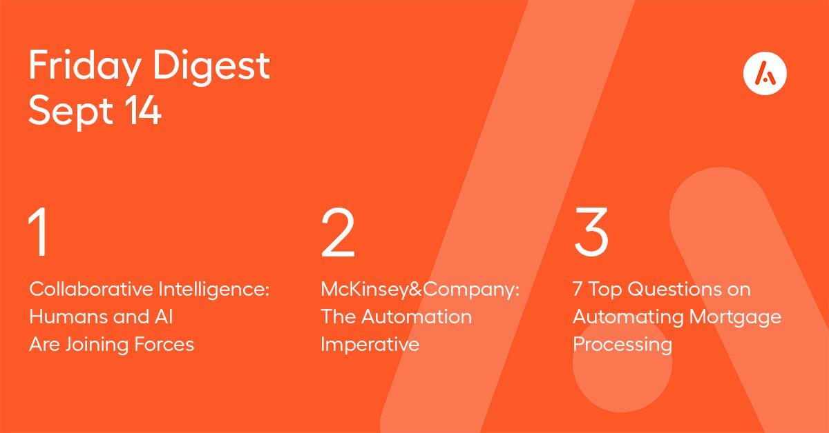 AutomationACDMY's tweet photo. #FridayDigest
Don't miss this week's automation articles:
• Collaborative Intelligence: Humans and AI Are Joining Forces https://t.co/onxIlapM67
• The Automation Imperative https://t.co/8opedXHKUm
• 7 Top Questions on Automating Mortgage Processing https://t.co/koiRP95FSu https://t.co/qP5iJ8I5GP