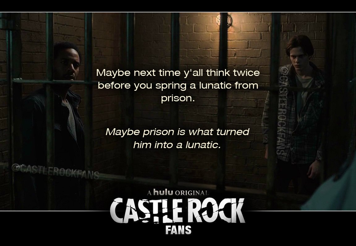 CastleRockFans1's tweet photo. "Maybe next time you a'll think twice before you spring a lunatic from prison."
"Maybe prison is what turned him into a lunatic."

#CastleRock @castlerockhulu @hulu #StephenKing #JJAbrams https://t.co/OPEQTuIA5c