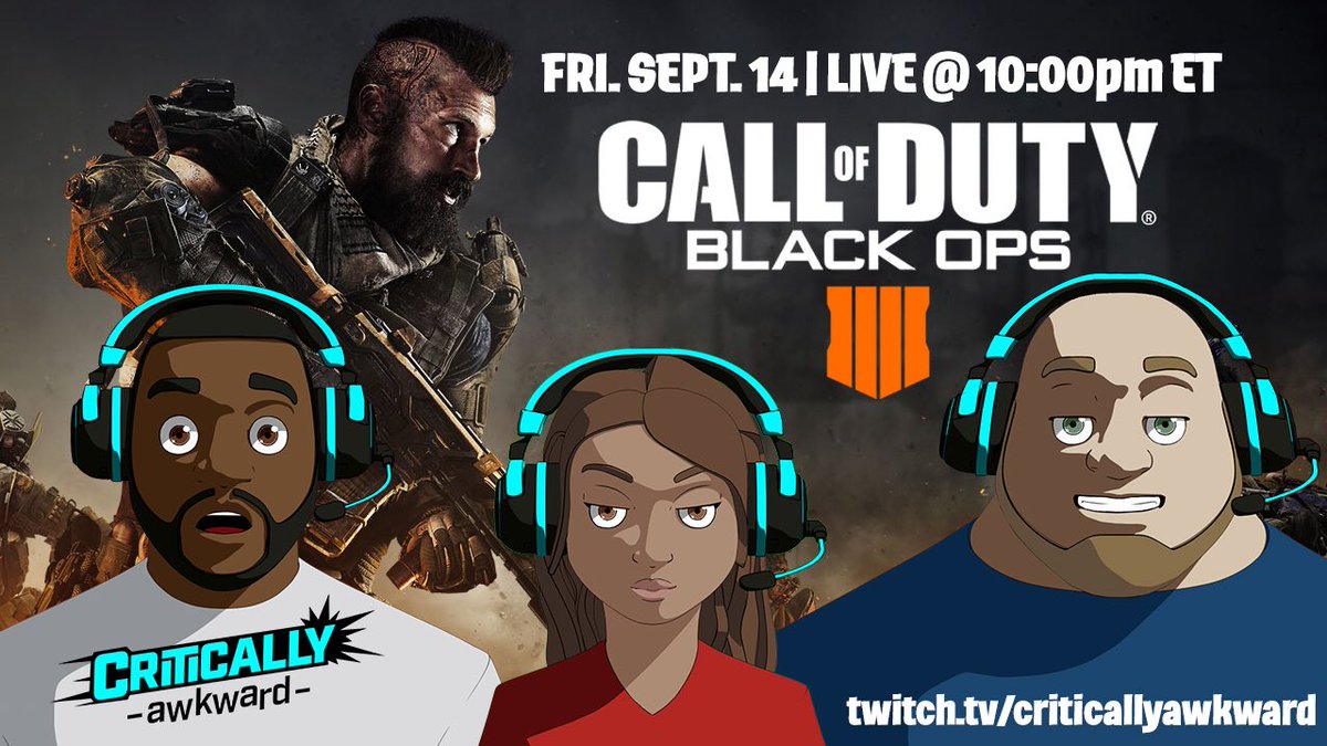 CriticalAwkward's tweet image. Is it Saturday? No, but we are streaming like it is! Join us #live tonight on #twitch at 7pm PT/10pm ET. We are Black-ing Out! Toon style... #BlackOut #CallOfDutyBlackOps4 #BlackOps4