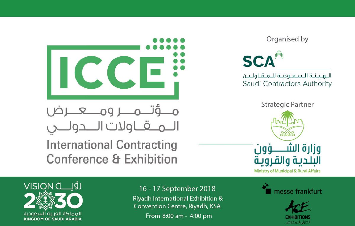 ICCE_KSA's tweet photo. Get ready for the big day!
#ICCE2018: The International Contracting Conference & Exhibition is starting from tomorrow under the patronage of His Excellency Dr. Majid bin Abdullah Al Qasabi Minister of #Commerce and #Investment.
Register Now: https://t.co/Jun9aS53SM
#Vision2030 https://t.co/qIM0PdNK7m