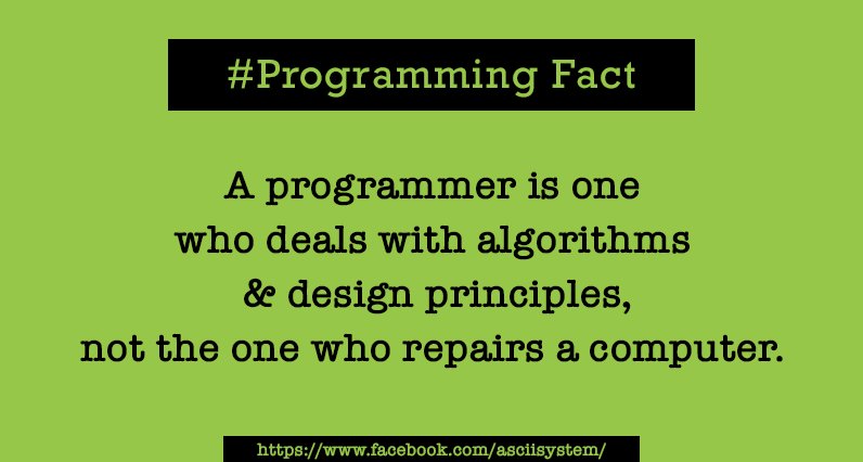 asciisystem's tweet image. #Programming_Fact
#Programmer
#Algorithms
#Design_Principles
#Not the one who #Repairs_Computer