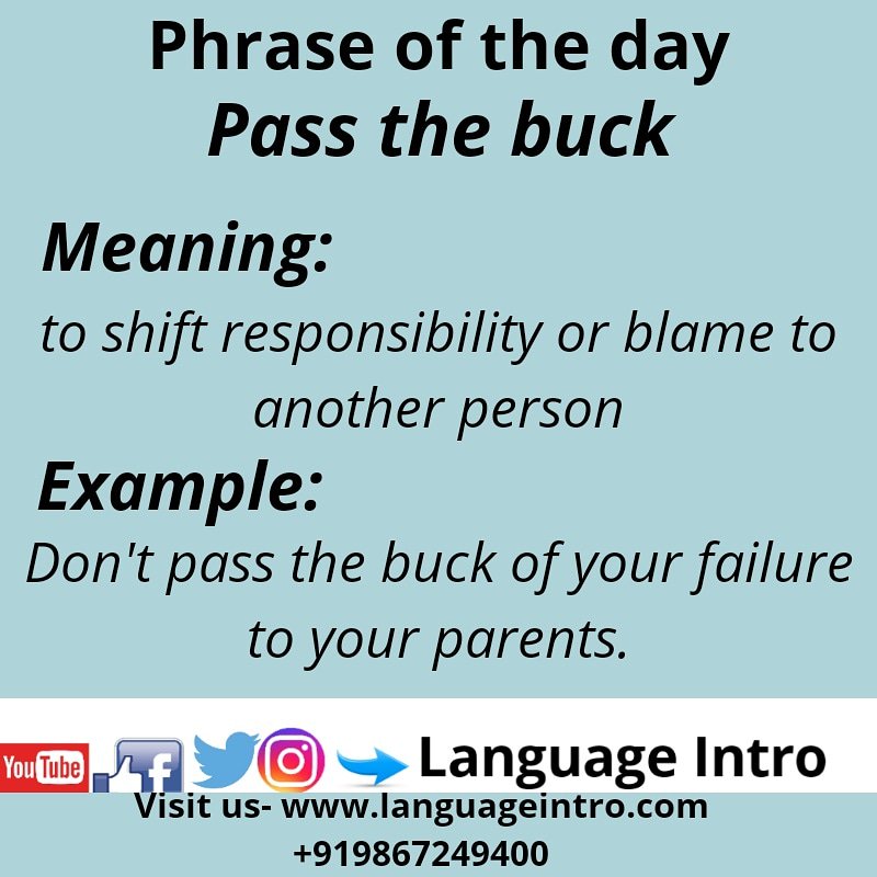 تويتر Language Intro على تويتر Phrase Of The Day Pass The Buck Learning Learnenglish Words Phrase Idiom Language Languagelearning Languageintro Saturdaymotivation Https T Co Romy3pthwo Https T Co Fy99cyy5bd