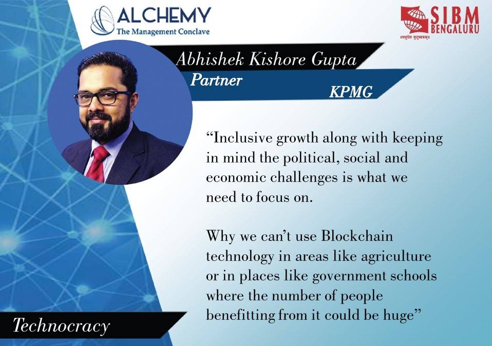SIBMBengaluru's tweet photo. Mr. Abhishek Kishore Gupta, Panelist, Technocracy, spoke about the need to focus on inclusive growth along with keeping in mind the political, social and economic challenges.
#Alchemy2018 #Technocracy
#GearUp For Progress https://t.co/Ape6MzcOzb
