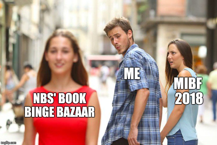 What's really happening:
@nbsalert 
#bookbingebazaar 
#NBS2018MIBF 
#mibf2018