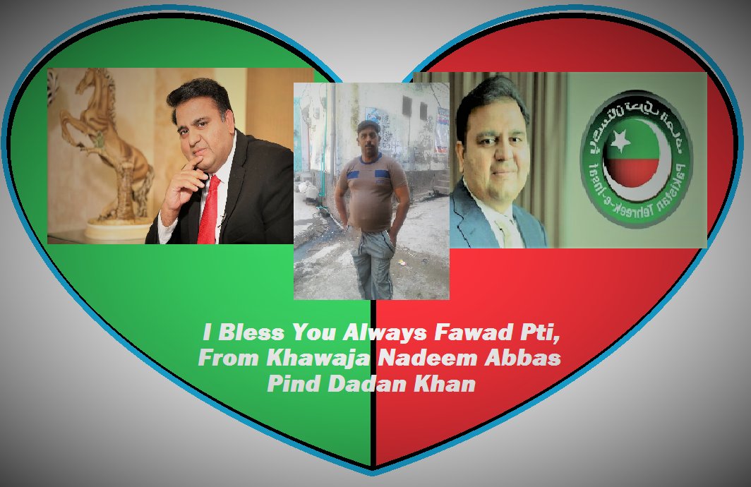 Muhamma01669950's tweet photo. @fawadchaudhry 
I Bless You PM Imran Khan &amp; Fawad Hussain From Khawaja Nadeem Abass. https://t.co/vsz4LTWGdG