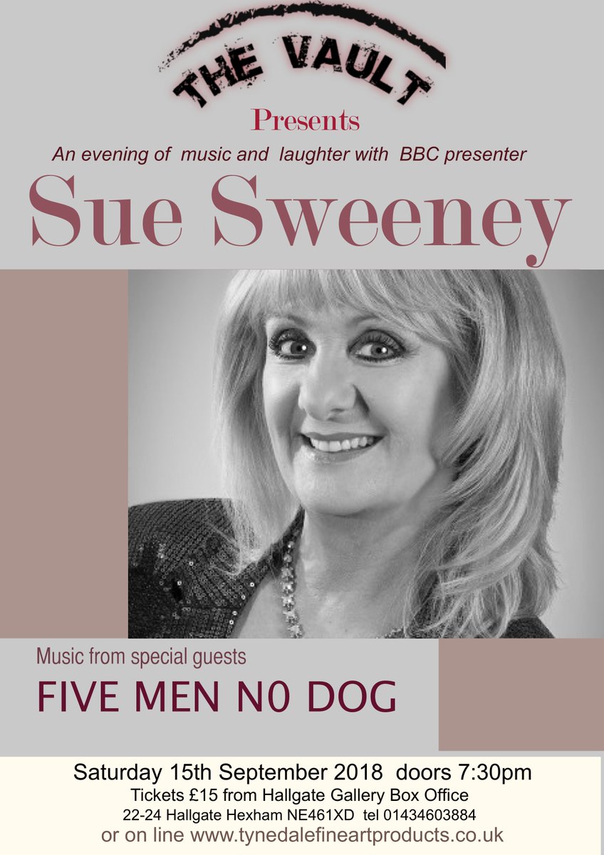 hallgatehex's tweet image. Comedian and BBC presenter Sue Sweeney  live at the Vault Hexham plus  Music from 5 Men No Dog tonight  7:30pm a  few tickets left