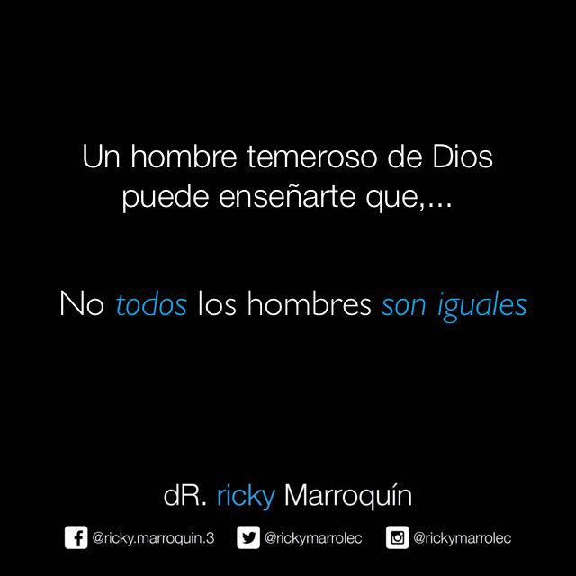 rickymarrolec's tweet photo. Un hombre que tenga temor de Dios puede enseñarte que, no todos los hombres son iguales. https://t.co/YEkgwa9xgV