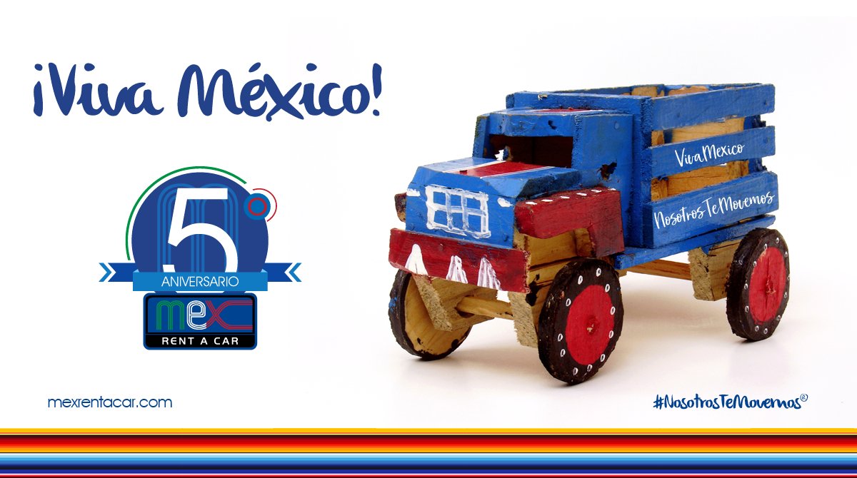 MexRentACar's tweet photo. #VivaMéxico #SomosMex #NosotrosTeMovemos https://t.co/3zBvvWp068