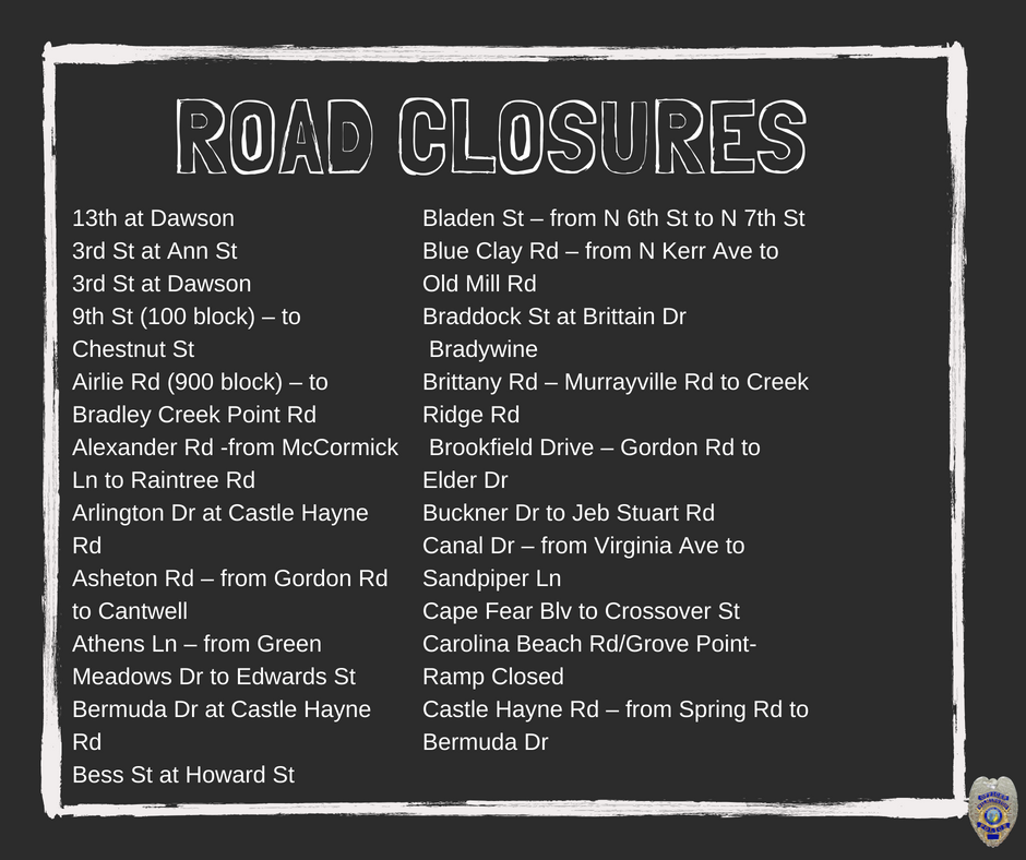 WilmingtonPD's tweet photo. Nearly 200 roads are closed throughout @NewHanoverCo. Keep an eye on https://t.co/JHKWtAlhkx for an updated list. https://t.co/NYwGXDz8Jf