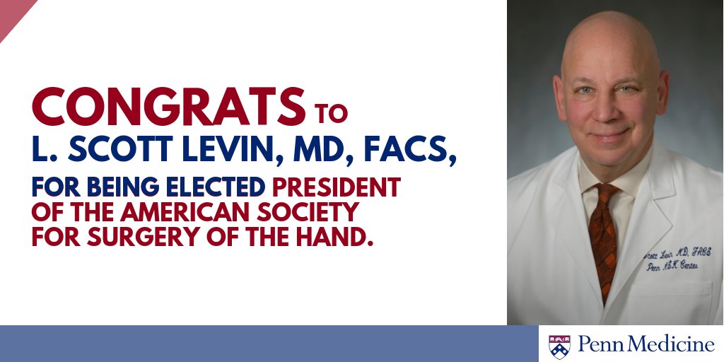 PennMedNews's tweet photo. Congrats to @PennMedicine’s L. Scott Levin, MD, FACS, on his election as President of the American Society for the Surgery of the Hand (ASSH) https://t.co/KhYwzVB4GE #ASSH18 W/ @HandSociety https://t.co/3ZScecUcZ9