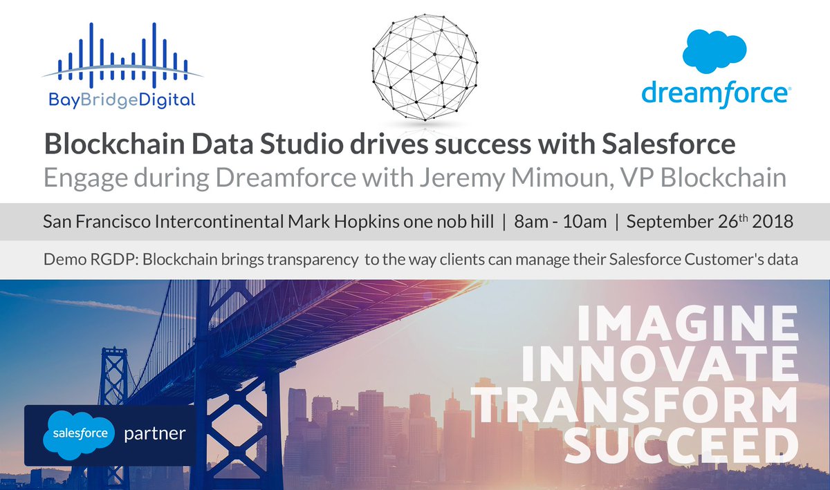 BBridgeDigital's tweet photo. #DF18. Retrouvez Jeremy Mimoun pour un petit déjeuner Blockchain à SF le 26 Sept à 08:00- 
Inscriptions: https://t.co/a0fu3SybuI
#BlockchainDataStudio connecté à  #Salesforce
#Imagine #Innovate #Transform #Succeed @BBridgeDigital https://t.co/Tds39ygzcX