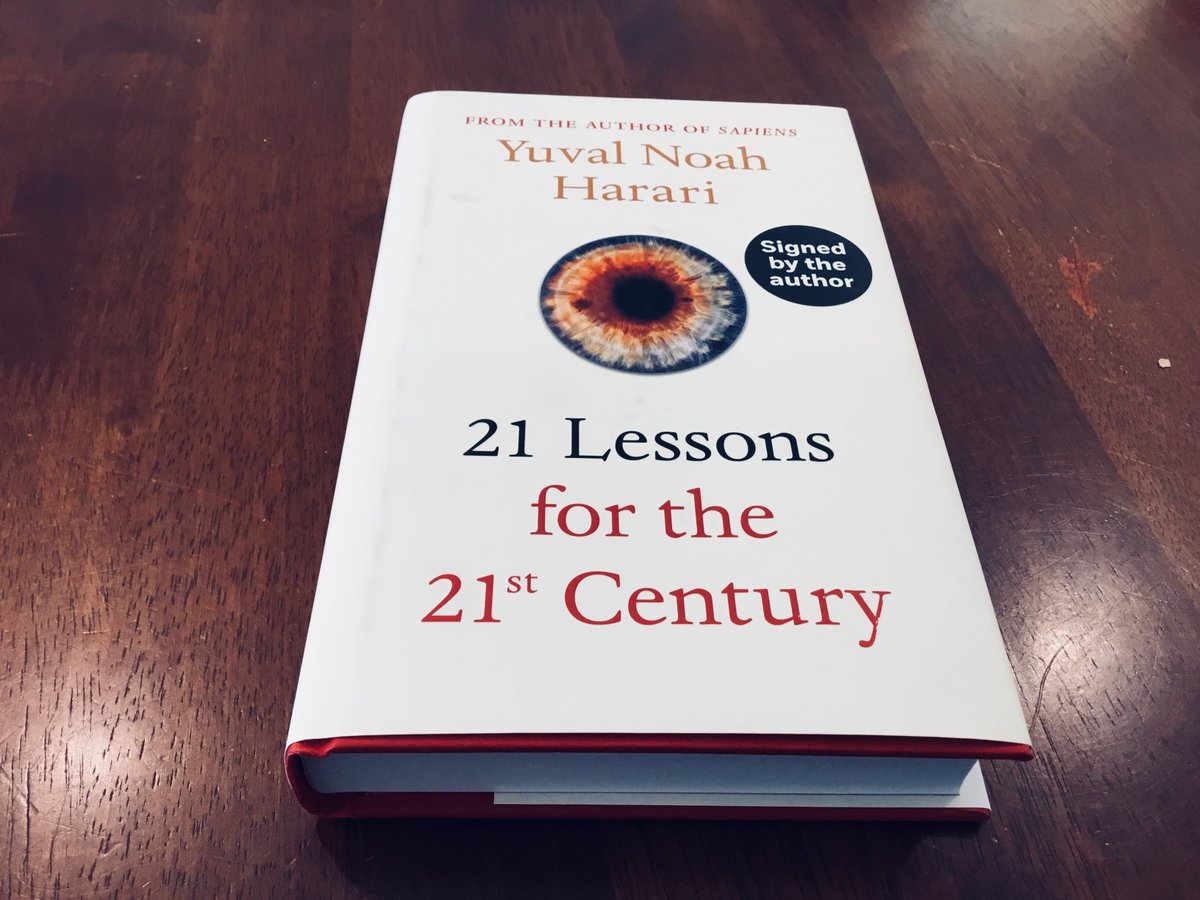 WarintheFuture's tweet image. Next up for my professional reading, the latest from @harari_yuval - “21 Lessons for the 21st Century” | #MaximumLearning #MakePMEFunAgain