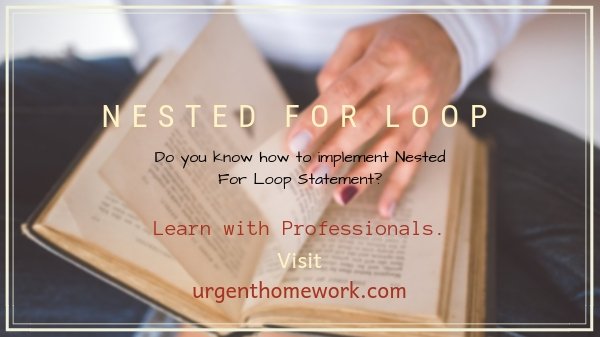 urgenthomework's tweet image. #NestedForLoop
#ProgrammingLanguages #HomeworkHelpers
#ConditionalOperator #BreakAndContinueStatements
#OnlineAssignmentHelp
#WhileStatement #IfElseStatement
#CollegeHomeworkHelp
Learn To implement Nested for loop in Programming Languages.
Visit urgenthomework.com/Nested_for_loop