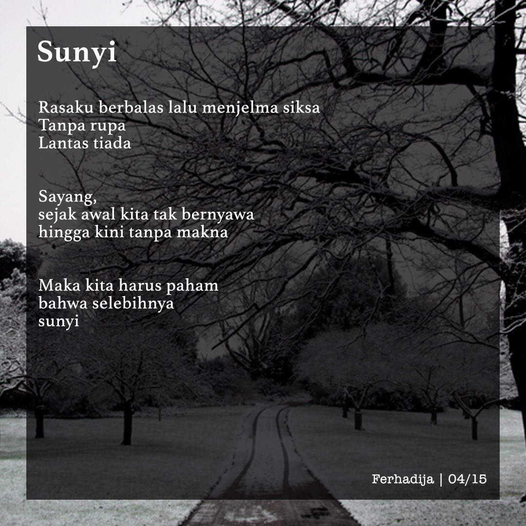 Tutur Rasa Poetry Ar Twitter Sunyi Karya Tulis Https Tco