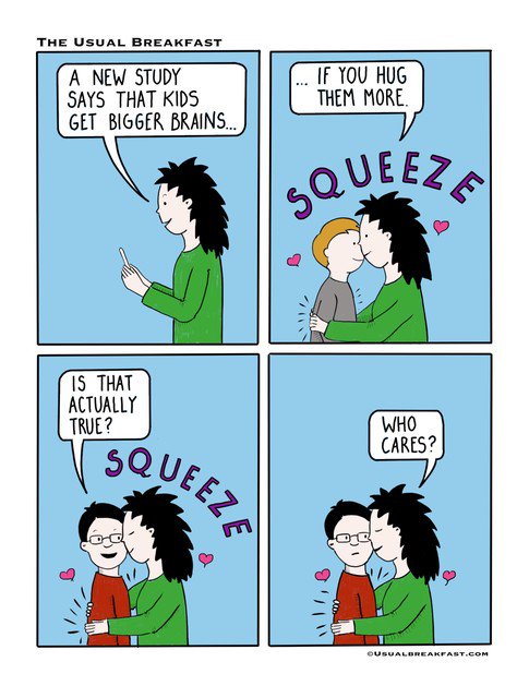 Hug your kids. Scientific evidence or something.  

Share—❤️—Follow.

Put some fun in your feed. Follow us here and on FB... www.facebook/usualbreakfast 🥣 🥛🌞