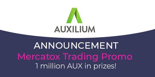 WIN 1.000 AUX! RT + FOLLOW: 10 winners randomly selected 15th October.

Buy Auxilium during the trading promo on @Mercatox.
mercatox.com/news/aux-promo

1.000.000 $AUX in prizes! 
First place: 70.000 AUX!
Become a top-250 trader and win.

#airdrop #giveaway #free #bitcoin #ethereum