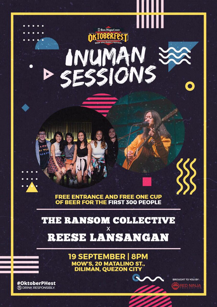 TheNinjaProd_'s tweet photo. Enjoy a night of indie with @TheRansomCMusic and @reeseypeasy at the #OktoberPHest Inuman Sessions this September 19 at Mow's, Quezon City! Featuring front act from @threeofusmusic! https://t.co/YEBFay9P4N