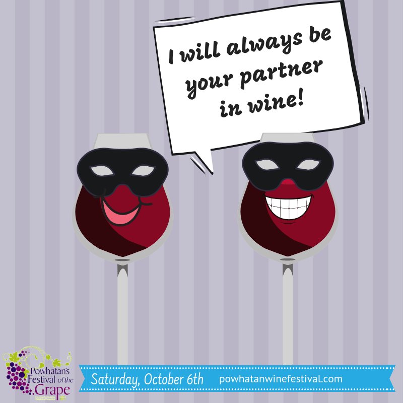 ...Because you can't go to the Festival of the Grape without your partner in wine! Who's yours?