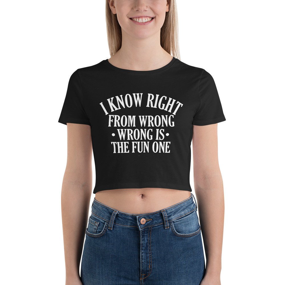 TTicked's tweet image. Excited to share the latest addition to my #etsy shop: I Know Right From Wrong. Wrong Is The FUN One. etsy.me/2Ot4vRT #clothing #women #tshirt #streetwear #shortsleeve #shirt #attitude #sarcasm #fun etsy.me/2Ni1fw9