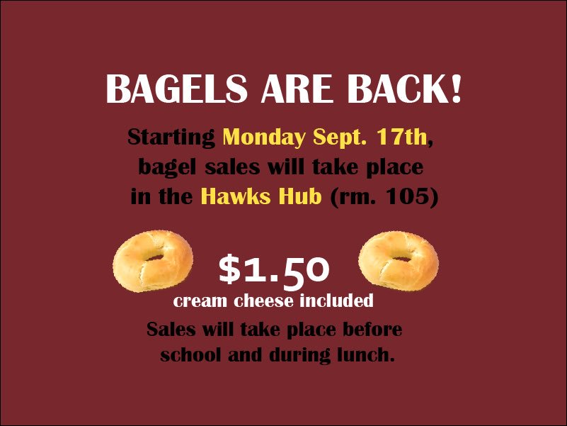 HawksHub's tweet photo. Bagels are back! Starting tomorrow, Hawks Hub will be selling warm bagels for $1.50! https://t.co/Lr3pRUM9jT
