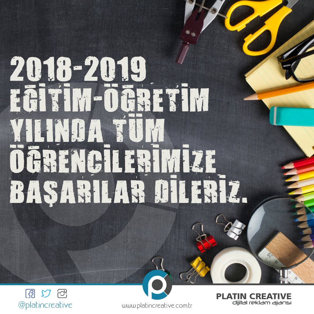 2018-2019 Eğitim-Öğretim yılında tüm öğrencilerimize başarılar dileriz.

#platincreative #platin #eğitimöğretim #okul #öğretmen #ders #reklam #web #yazılım #tasarım #kurumsalkimlik #sosyalmedya