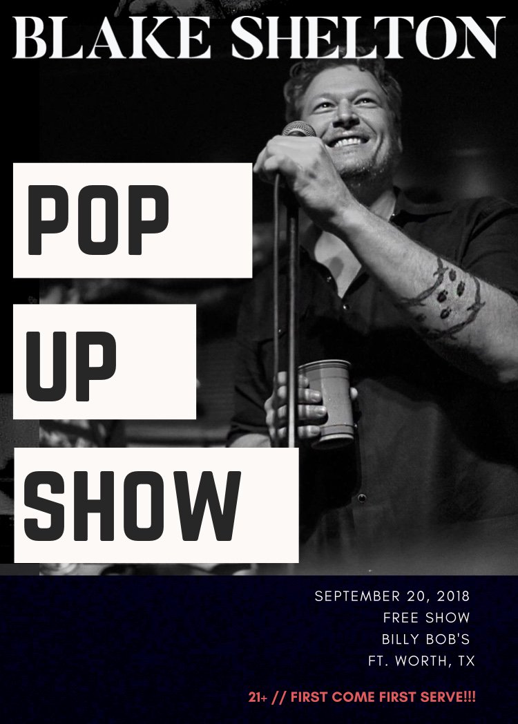 Blake Shelton (@blakeshelton) on Twitter photo Surprise! Blake is performing this Thursday (9/20) at <a href="/BillyBobsTexas/">Billy Bob's Texas</a> !! You can line up for wristbands starting at 10:00am CT on 9/20! Doors are at 5:30pm! FIRST COME FIRST SERVE! 21+! - Team BS Surprise! Blake is performing this Thursday (9/20) at <a href="/BillyBobsTexas/">Billy Bob's Texas</a> !! You can line up for wristbands starting at 10:00am CT on 9/20! Doors are at 5:30pm! FIRST COME FIRST SERVE! 21+! - Team BS