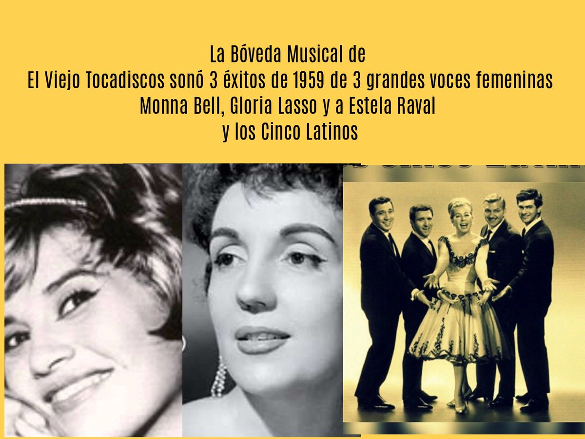 90punto1fm's tweet photo. #LaBóvedaMusical de #ElViejoTocadiscos recordó 3 éxitos de 1959 con voces exitosas femeninas:
#MonnaBell - el telegrama
#EstelaRaval y los 5 latinos - Quiéreme siempre
#GloriaLasso - Luna de miel https://t.co/g29k3xY9Sy