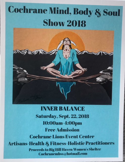 Hope to see everyone Sat, 22 Sep 10am - 4pm at the Cochrane Mind, Body &amp; Soul Show - Thank you to all participating health &amp; wellness vendors and practitioners. 
#elevatecochrane #mindbodysoul #cochranevents #health #wellness