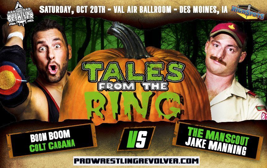 💥💥BOOM BOOM💥💥
@ColtCabana
vs.
⛺⛺ MANSCOUT ⛺⛺
@manscoutmanning
#TalesFromTheRing 10/20
TIX: http://ProWrestlingRevolver.com
#WWE #HIAC #indywrestling #DSM #Iowa #MidWestTerritory #ALLIN