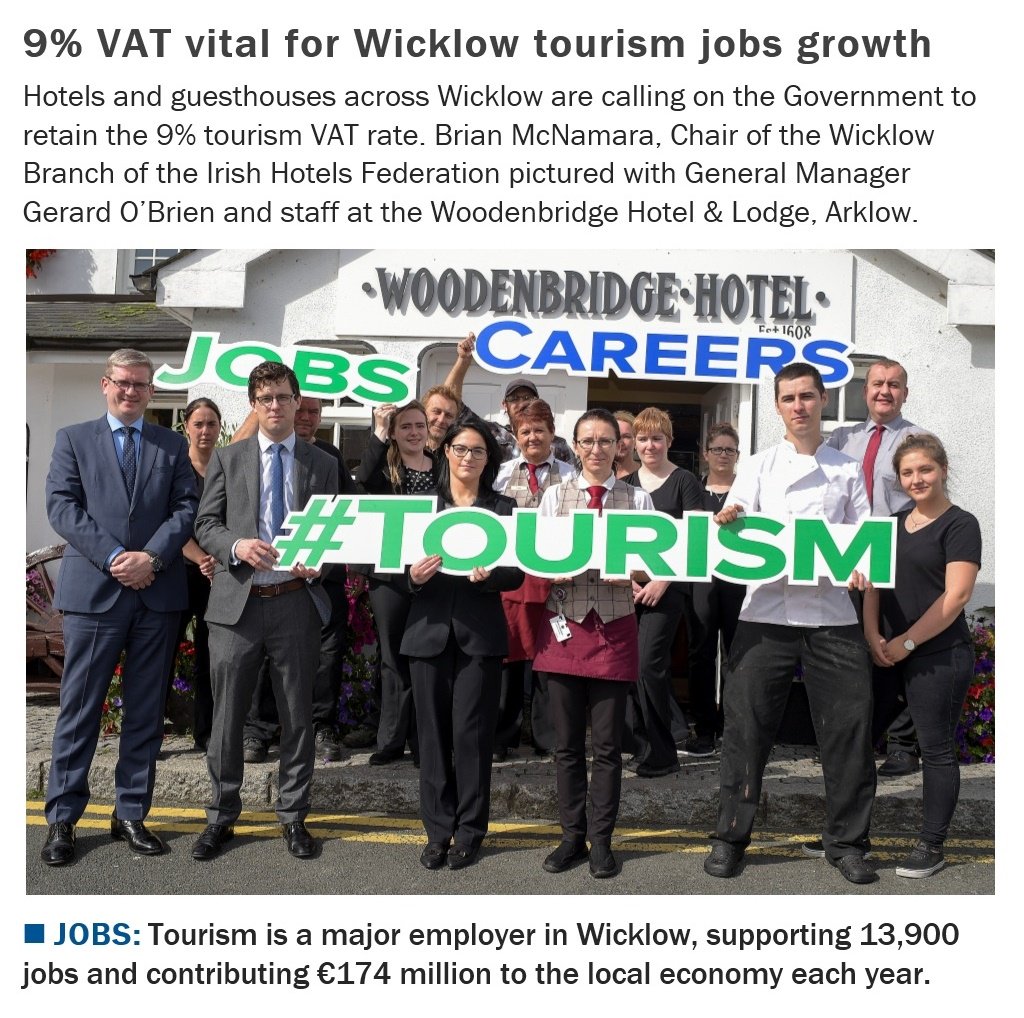 9% Vat Vital for Wicklow Tourism Job Growth. #Vat9% #WicklowHotels #Supportingjobs #Wicklowjobs #Hospitality
